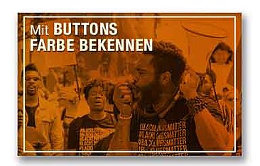 Buttons zum Farbe bekennen gegen rechts