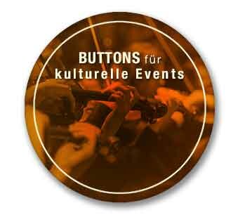 Buttons für kulturelle Veranstaltungen