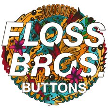 Floss Bros. Buttons