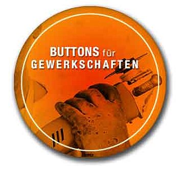 Buttons für Gewerkschaften