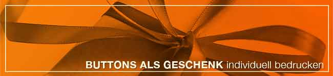 Buttons als Geschenk verschenken